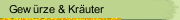 Gewürze & Kräuter